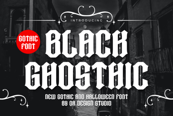 Black Ghosthic: A Bold Blackletter Font for Campaigns