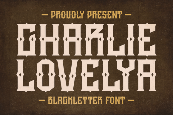 Charlie Lovelya: A Bold Blackletter Font for Makers and Creative Sellers