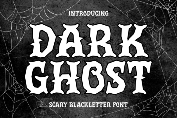 Dark Ghost: A Playful Spooky Blackletter Font for Editorial Design