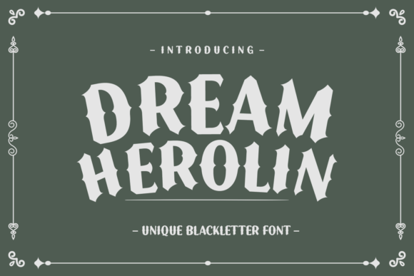 Dream Herolin: A Striking Blackletter Font for Editorial Design and Digital Publishing