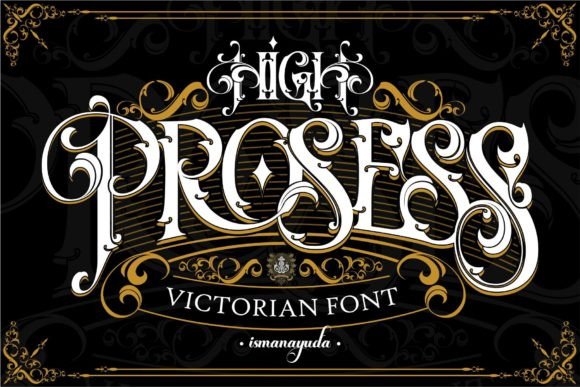 High Prosess: A Bold Blackletter Font for Campaigns