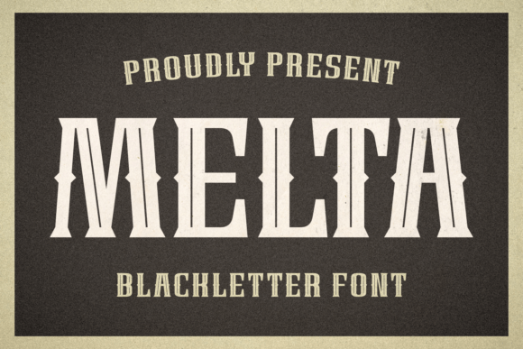 Melta: A Bold Blackletter Font for Handmade Business Branding