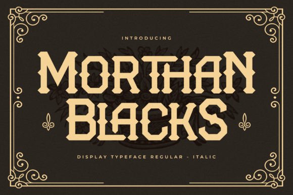 Morthan Blacks: A Modern Blackletter Typeface Review