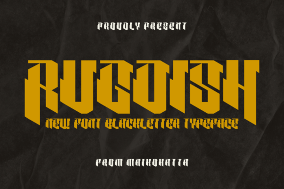 Rugdish: A Modern Blackletter Font for Makers